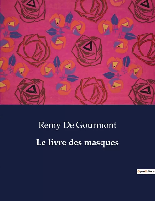 Le livre des masques - Remy De Gourmont - CULTUREA