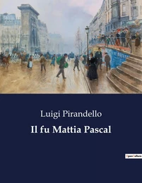 Il fu Mattia Pascal