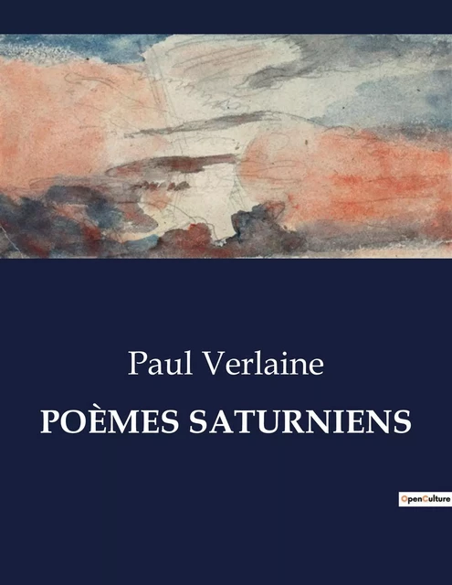 POÈMES SATURNIENS - PAUL VERLAINE - CULTUREA