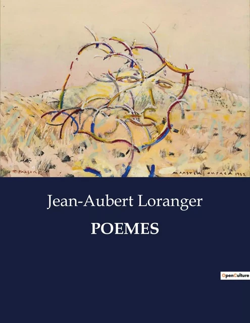 POEMES - Jean-Aubert Loranger - CULTUREA