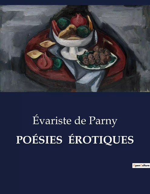 POÉSIES  ÉROTIQUES - Évariste de Parny - CULTUREA