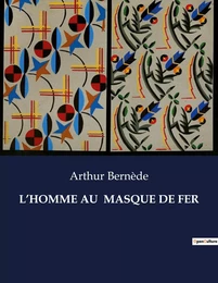 L'HOMME AU  MASQUE DE FER