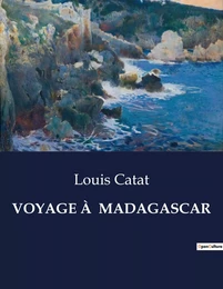 VOYAGE À  MADAGASCAR