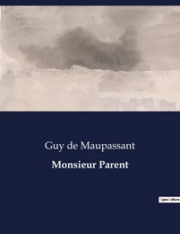 Monsieur Parent