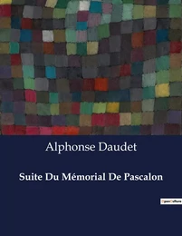 Suite Du Mémorial De Pascalon