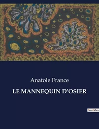 LE MANNEQUIN D'OSIER