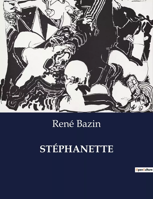 STÉPHANETTE - René Bazin - CULTUREA