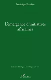 L'émergence d'initiatives africaines