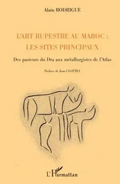 L'art rupestre au Maroc : les sites principaux