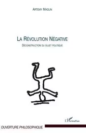 La Révolution Négative