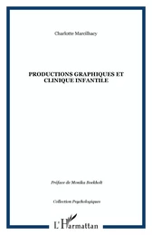 Productions graphiques et clinique infantile