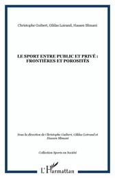 Le sport entre public et privé : frontières et porosités