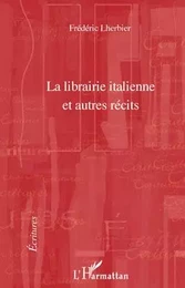 La librairie italienne et autres récits