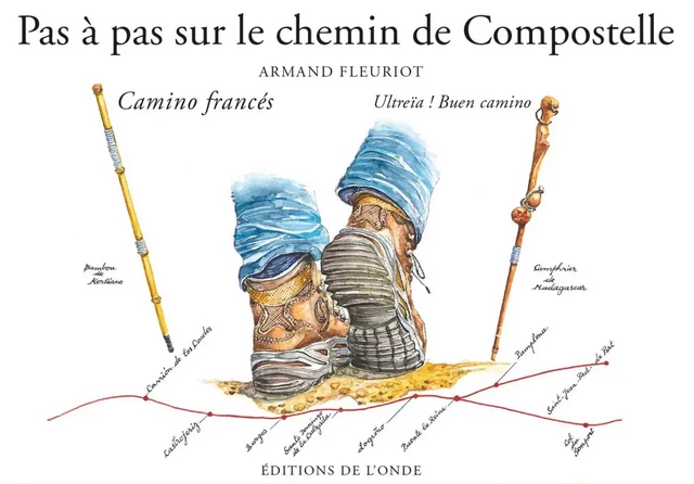 Pas à pas sur le chemin de Compostelle - Camino Francés -  - ONDE