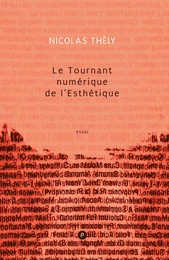 Le Tournant numérique de l'Esthétique