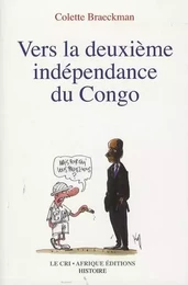 Vers la deuxième indépendance du Congo