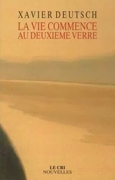 La vie commence au deuxieme verre