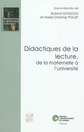 DIDACTIQUES DE LA LECTURE DE LA MATERNELLE A L UNIVERSITE