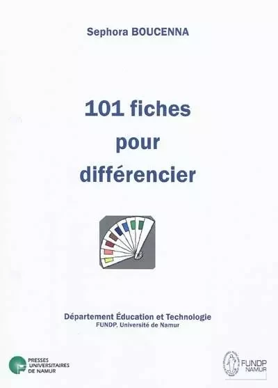 101 FICHES POUR DIFFERENCIER -  BOUCENNA S. - PU NAMUR