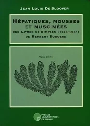 HEPATIQUES, MOUSSES ET MUSCINEES DES LIVRES DE SIMPLES (1554-1644) DE REMBERT DODOENS