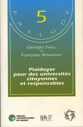 PLAIDOYER POUR DES UNIVERSITES CITOYENNES ET RESPONSABLES