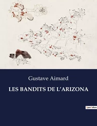 LES BANDITS DE L'ARIZONA