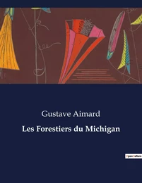 Les Forestiers du Michigan