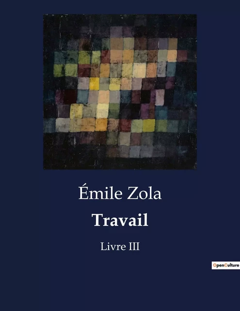 Travail - Émile Zola - CULTUREA