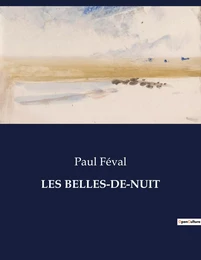 LES BELLES-DE-NUIT