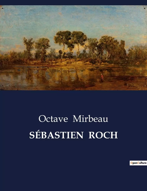 SÉBASTIEN  ROCH - Octave Mirbeau - CULTUREA