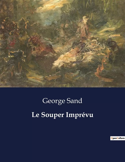 Le Souper Imprévu - George Sand - CULTUREA