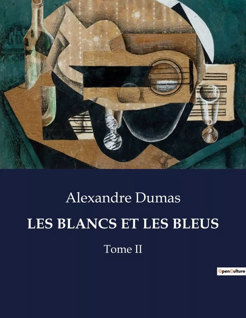 LES BLANCS ET LES BLEUS - Alexandre Dumas - CULTUREA