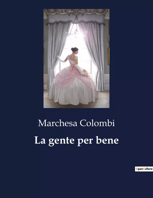 La gente per bene - Marchesa Colombi - CULTUREA