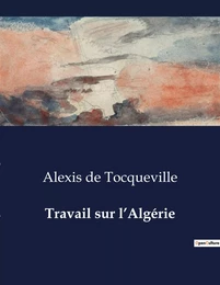 Travail sur l'Algérie