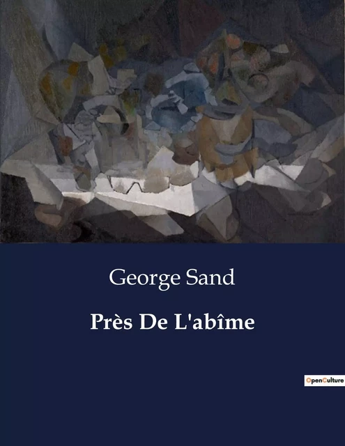 Près De L'abîme - George Sand - CULTUREA