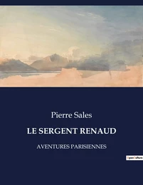 LE SERGENT RENAUD