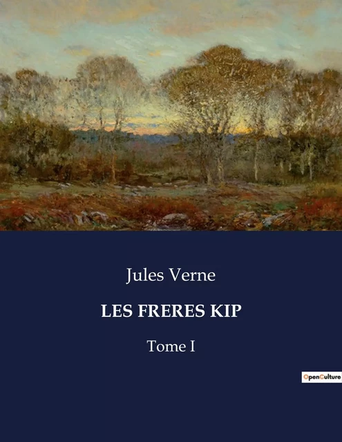 LES FRERES KIP - Jules Verne - CULTUREA