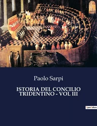 ISTORIA DEL CONCILIO TRIDENTINO - VOL III