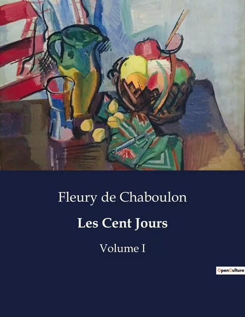 Les Cent Jours - Fleury de Chaboulon - CULTUREA