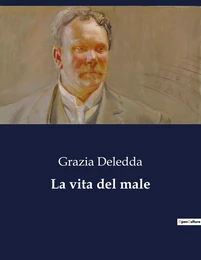 La vita del male