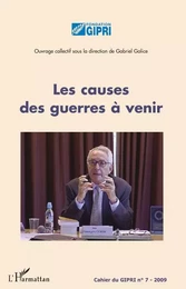 Les causes des guerres à venir