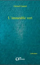 L'IMMEUBLE VERT