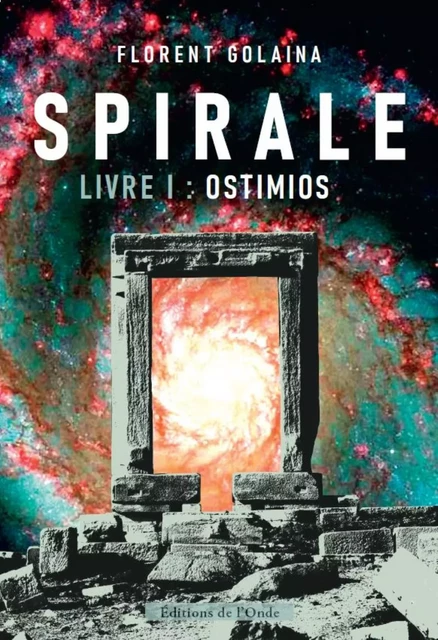 SPIRALE -  GOLAINA FLORENT - ONDE