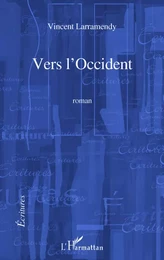 VERS L'OCCIDENT   ROMAN