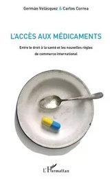 L'accès aux médicaments