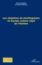 Les situations de plurilinguisme en Europe comme objet de l'histoire