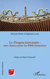 Le Dragon taiwanais : une chance pour les PME françaises