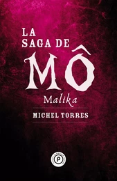 La Saga de Mô : Malika