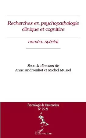 Recherches en psychopathologie clinique et cognitive -  - Editions L'Harmattan