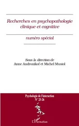 Recherches en psychopathologie clinique et cognitive